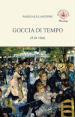 Goccia di tempo (è la vita)