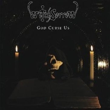 God curse us - Witchsorrow