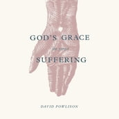 God s Grace in Your Suffering