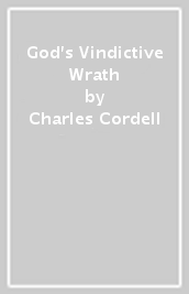 God s Vindictive Wrath