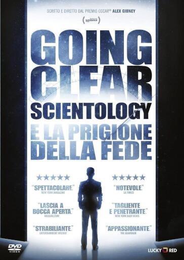 Going Clear - Scientology E La Prigione Della Fede - Alex Gibney