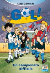 Gol! - 13. Un campionato difficile