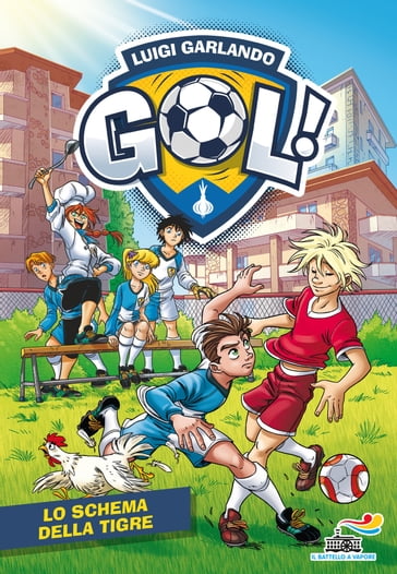 Gol - 55. Lo schema della tigre - Luigi Garlando