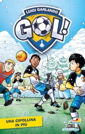 Gol N. 18 - Una Cipollina in più