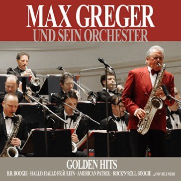 Golden hits - MAX GREGER