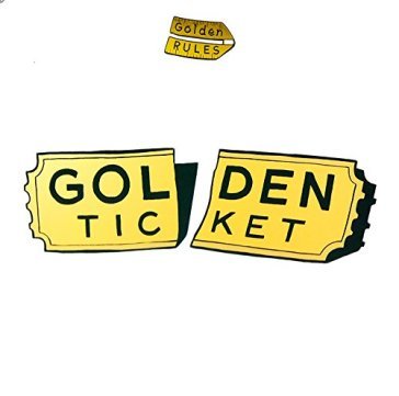 Golden ticket - GOLDEN RULES