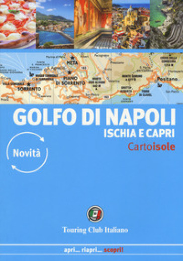 Golfo di Napoli. Ischia e Capri - Silvia Cadrega - Natalino Russo