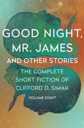Good Night, Mr. James