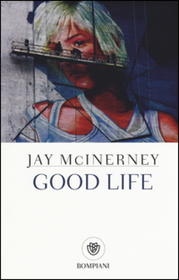 Good life - Jay McInerney