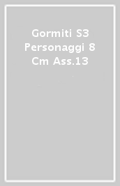 Gormiti S3 Personaggi 8 Cm Ass.13