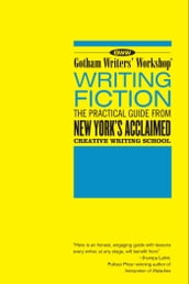 Gotham Writers  Workshop: Writing Fiction