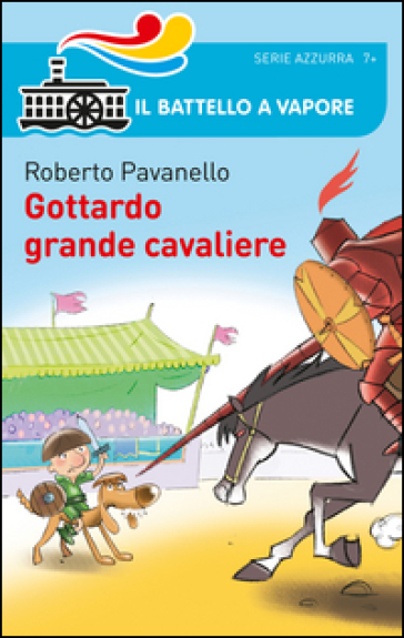 Gottardo grande cavaliere - Roberto Pavanello