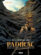 Le Gouffre de Padirac - Tome 01