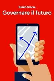 Governare il futuro