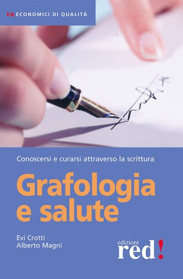 Grafologia e salute - Evi Crotti - Alberto Magni