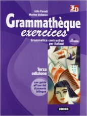 Grammathèque. Exercices. Per le Scuole superiori. Con CD Audio