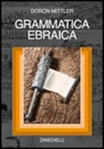 Grammatica ebraica - Doron Mittler