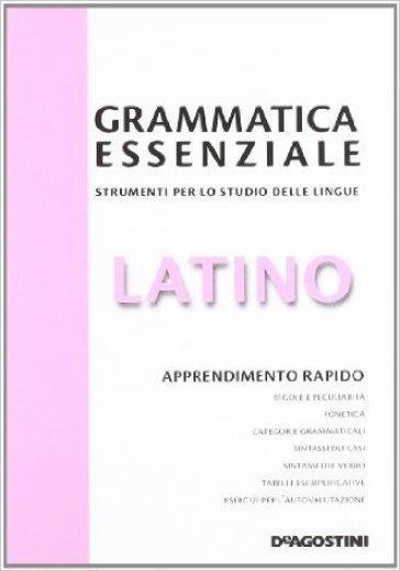 Grammatica essenziale di latino