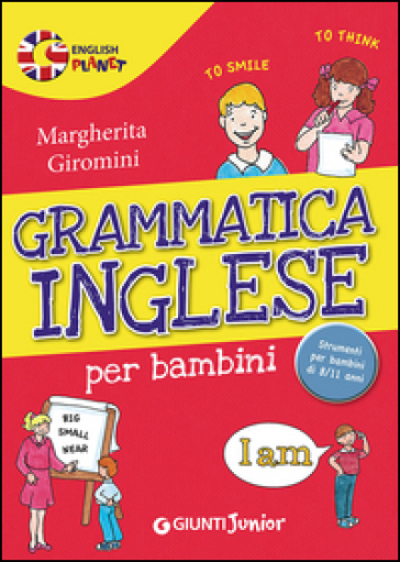 Grammatica inglese per bambini - Margherita Giromini