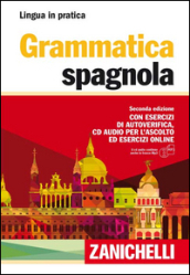 Grammatica spagnola. Con esercizi di autoverifica. Con CD Audio formato MP3