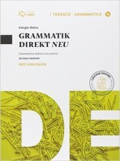 Grammatik direkt NEU. Con soluzioni. Per le Scuole superiori. Con e-book. Con espansione online