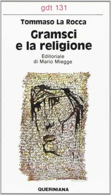 Gramsci e la religione - Tommaso La Rocca