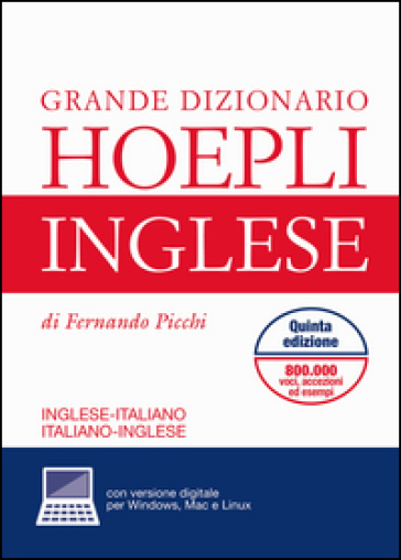 Grande dizionario di inglese. Inglese-italiano, italiano-inglese. Con aggiornamento online - Fernando Picchi