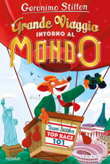 Grande viaggio intorno al mondo. Ediz. a colori - Geronimo Stilton