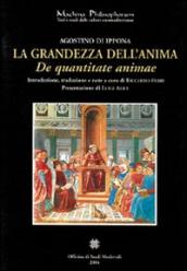 Grandezza dell anima (De quantitate animae) (La)