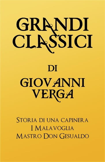 Grandi Classici di Giovanni Verga - Verga Giovanni - grandi Classici