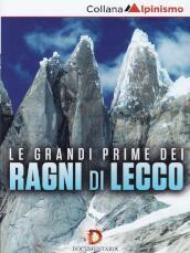 Grandi Prime Dei Ragni Di Lecco (Le)