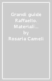 Grandi guide Raffaello. Materiali per il docente. Antropologica. Per la Scuola elementare. 1.