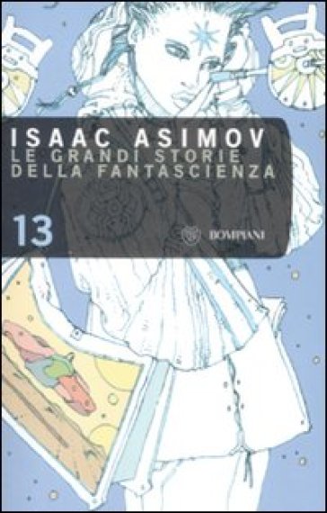 Grandi storie della fantascienza (Le). Vol. 13 - Isaac Asimov