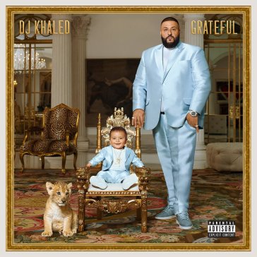 Grateful - DJ KHALED