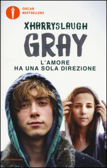 Gray. L'amore ha una sola direzione - Xharryslaugh