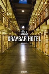 Graybar Hotel