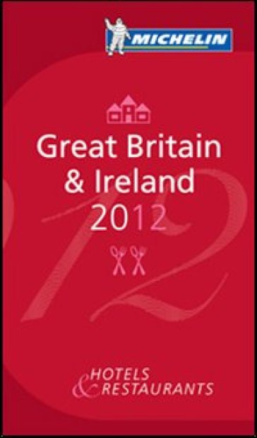 Great Britain & Ireland 2012. La guida rossa