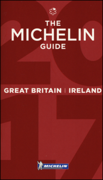 Great Britain & Ireland 2017. La guida rossa