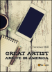 Great artist arrive in America