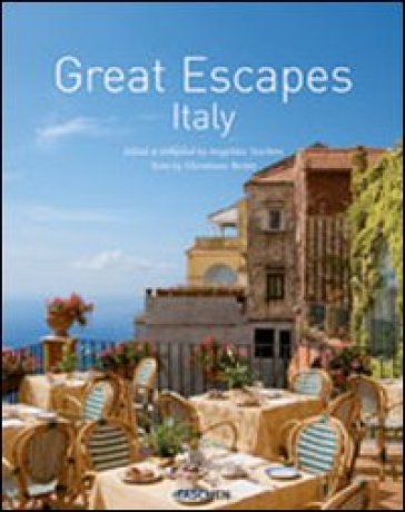 Great escapes Italy. Ediz. italiana, spagnola e portoghese