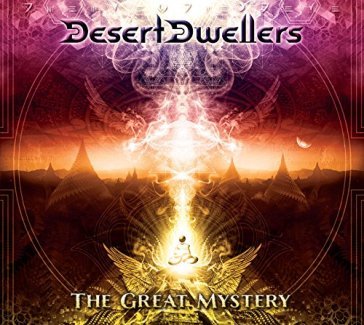 Great mystery - Desert Dwellers