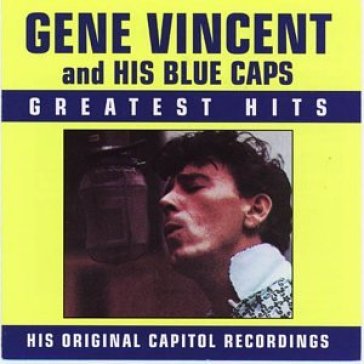 Greatest hits -10 tr.- - Gene Vincent