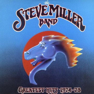 Greatest hits 1974-1978 - STEVE -BAND- MILLER