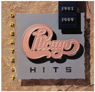 Greatest hits 1982-1989 - Chicago