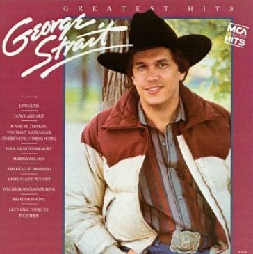 Greatest hits - George Strait