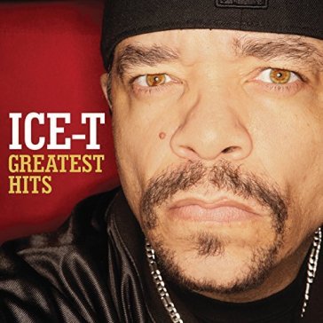 Greatest hits - Ice T