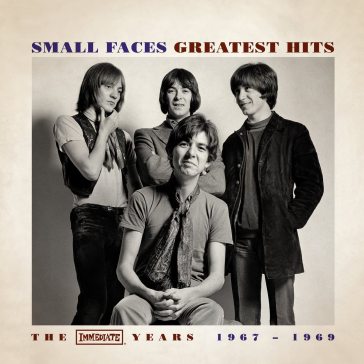 Greatest hits the immediate years 1967-1 - Small Faces