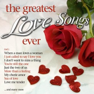 Greatest love songs ever - AA.VV. Artisti Vari