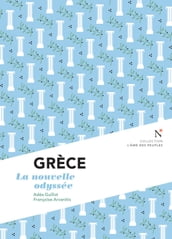 Grèce : La nouvelle odyssée