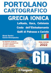 Grecia ionica. Lefkada, Itaca, Cefalonia, Costa dell Etoloakarnania, Golfi di Patrasso e Corinto. 6B.